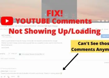 How To Fix “Youtube Comments Not Loading” Issue?