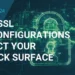 How SSL Misconfigurations Impact Your Attack Surface